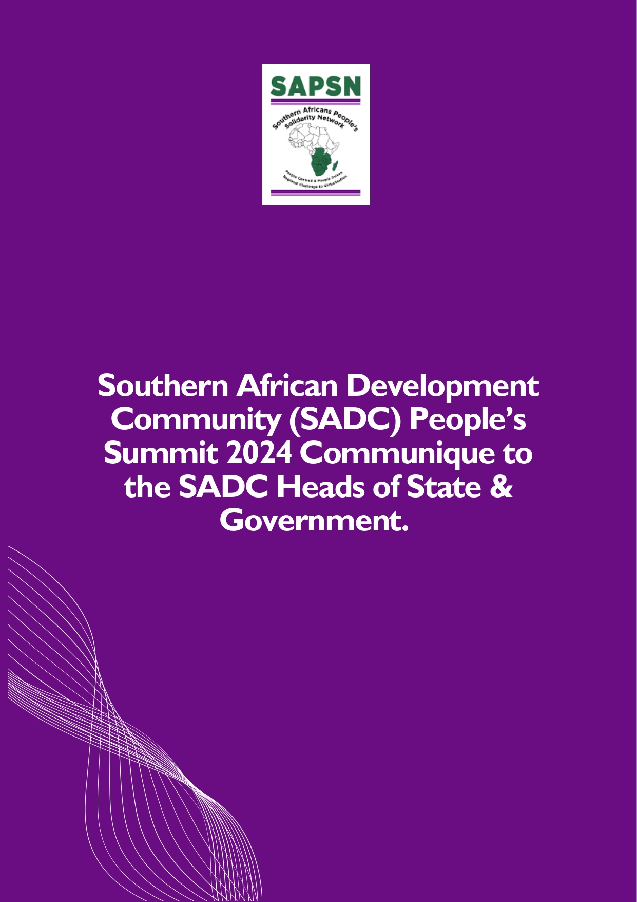Southern African Development Community (SADC) People’s Summit 2024 Communique to the SADC Heads of State &amp; Government